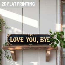 1pc 2D Flat - Vintage Iron Wall Plaque With "LOVE YOU, BYE" Text, Suitable For Romantic Farewell Decor In Farmhouse Style Bedroom, Living Room, Wedding And Anniversary, Size: 9.98 X 39.98 Cm, Pre-Drilled Holes As Shown - Multicolor - View 7