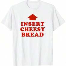 Unisex T-shirt INSERT CHEESY BREAD, 100 % bomull, röd bokstav och röd pildesign, korta ärmar, rund hals, avslappnad, humoristisk mattema. - Vitt - Visa 1