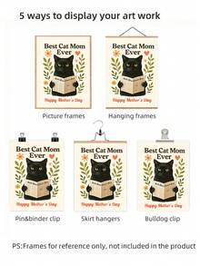 1pc Unframed Interesting Cat Mom Print Gift, Cat Mom Poster, Cat Lover Wall Art Decor, Suitable For Apartment, Living Room, Bedroom, Dorm, Back To School - Cat - View 6