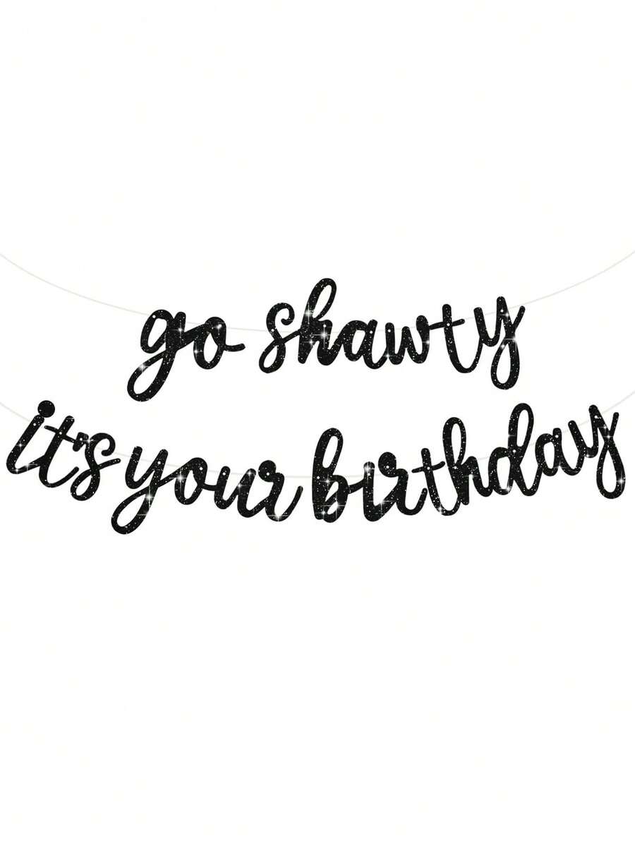 Banner "Go Shawty It's Your Birthday" - Không cần tự làm, chủ đề Hip Hop, banner chúc mừng sinh nhật đã được xâu sẵn, biển hiệu chúc mừng sinh nhật chủ đề Rap dành cho nam và nữ, đồ dùng trang trí tiệc sinh nhật màu đen. - Biểu ngữ sinh nhật Black Go Shawty - Xem 1