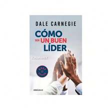 How To Be A Good Leader: A Book By Dale Carnegie, A Personal Development And Leadership Book With Practical Tips For Leading. - 單本 - 查看 5