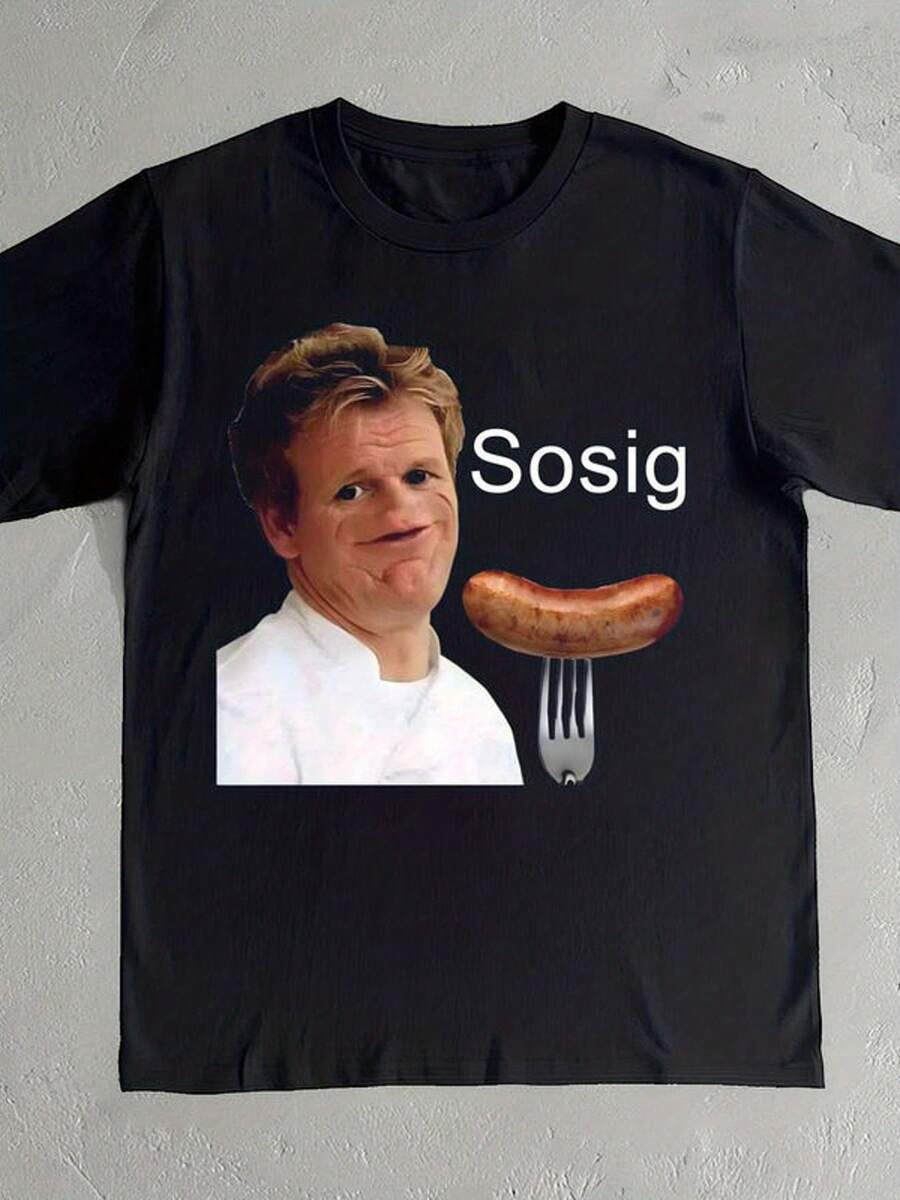 Men'S Funny Gordon Ramsay Sosig Meme T-Shirt| Chef Graphic Tee With ...