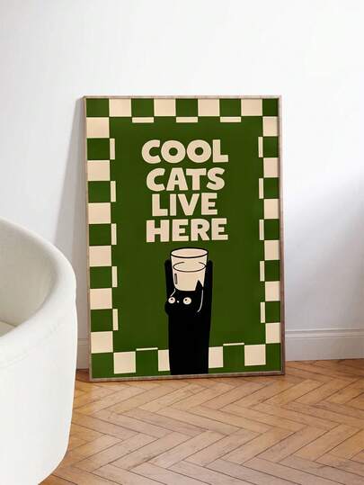 1pc Frameless Canvas Showcasing A Black Cat Grasping A Glass, Accompanied By The Phrase 'COOL CATS LIVE HERE' Against A Green Backdrop With A Checkered Frame,Room And Living Room Decoration Art