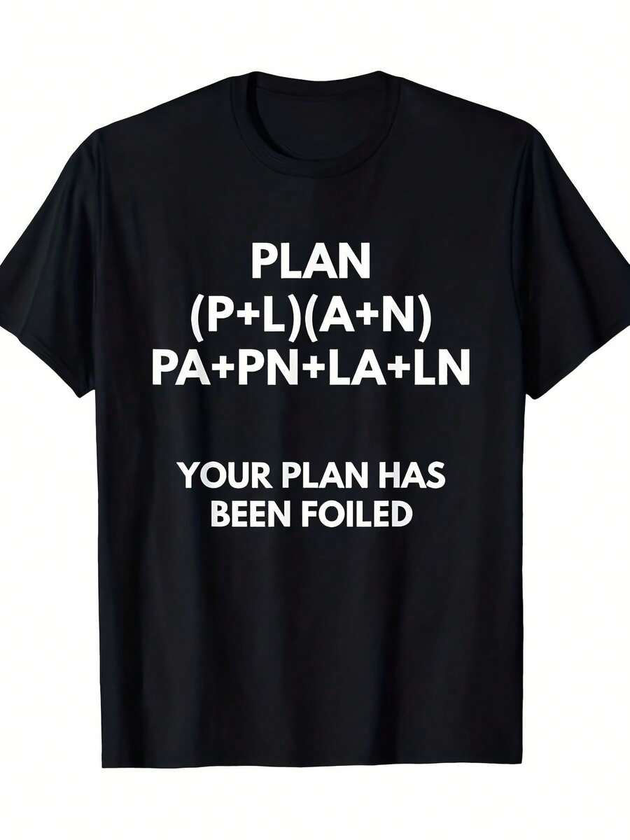 Tu Plan Ha Fallecido - Camiseta con Calumbre Matemática| Mismo Estilo para Hombres y Mujeres, Verano 2025, Manga Corta, Estampado, 220G Puro, Cuello Redondo, Para Todas las Temporadas, Corte Regular, Perfecto para Adultos - Negro - Ver 1