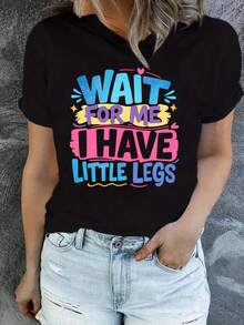 Camiseta Casual de Manga Corta con Cuello Redondo para Mujer, Edición Limitada, Diseño Divertido, Estampado WAIT ME I HAVE LITTLE, para Amigas de Estatura Baja, Algodón Ligero - Negro - Ver 1