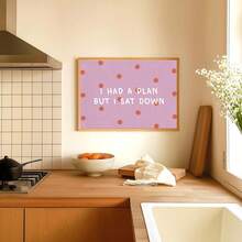 1pc Minimalist "I Have A Plan" Funny Quote Unframed Decorative Poster, Suitable For Living Room, Bedroom, Dorm Decor - Polka Dot Font - View 1
