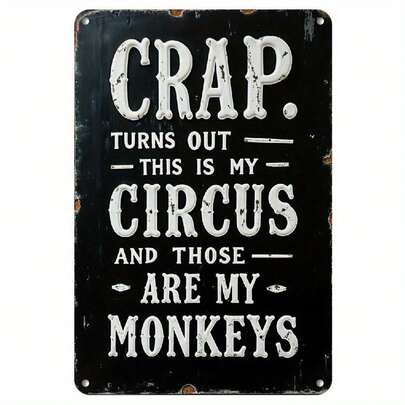 1 Piece 8x12inch Humorous Metal Sign - "So This Is My Circus, Those Are My Monkeys" Vintage Design - Suitable For Wall Decoration In Living Rooms, Offices, And Fun Spaces