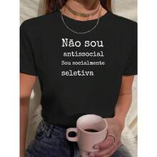 Camiseta Casual Feminina Tshirt Frase Não Sou Antissocial Sou Socialmente Seletiva Algodão - Preto - Visão 1