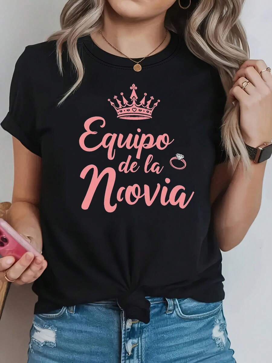 Damtärnetröja "Equipo De La Novia" - Kortärmad t-shirt med rund hals, kompatibel topp lämplig för bröllop, brudtärneklänningar, vår- och sommarkläder, maskintvättbar, spanska bokstäver-X