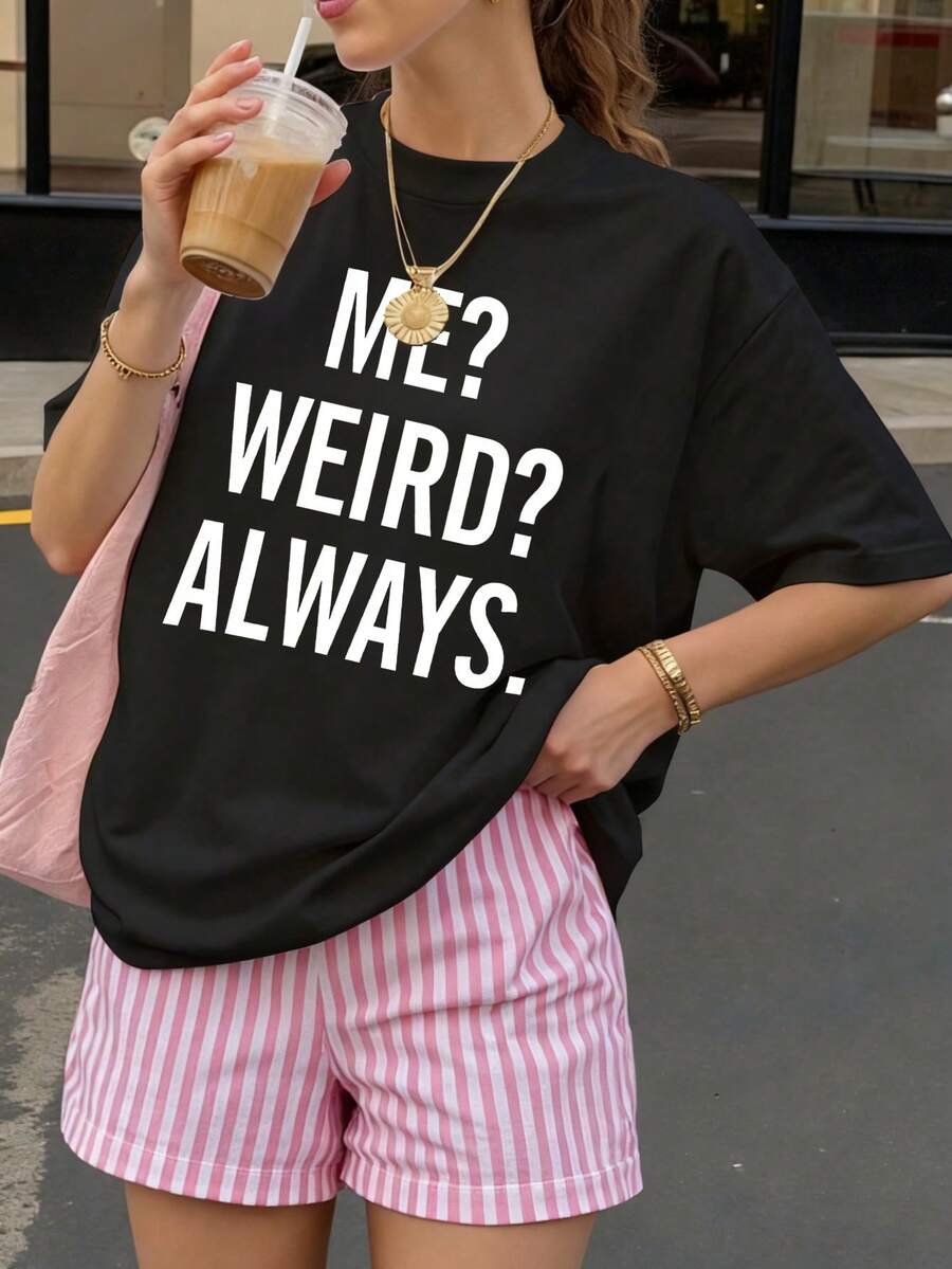 Camiseta Oversize Negra con Estampado Me? Weir? Always para Ocio y Verano - Negro - Ver 1
