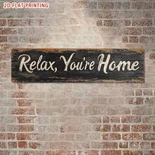 Vintage Metal Tin Sign Featuring The Words "Relax, You're Home"-Perfect For Rustic Decor In Your Home, Bar, Cafe, Or Garage. Makes A Great Gift For Holidays Or Housewarmings. Easy To Hang, Measuring 4 X 16 Inches, It Adds A Charming Touch To Any Room - A - View 5