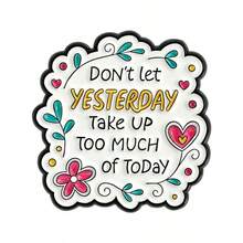Inspirational Cartoon English Brooch, "Today Is A Brand New Day" Positive Energy Metal Badge, Student Backpack Canvas Bag Decor Pin, Niche INS Style Accessory, Healing Gift For Girlfriends And Friends - Multicolor - View 10