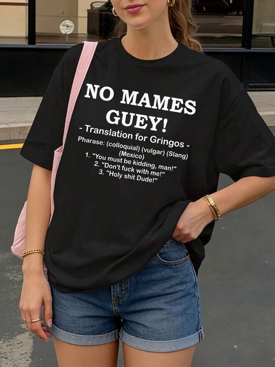 Camiseta Negra con Estampado No Mames Guey Traducción para Gringos para Mujer Casual Urbano - Negro - Ver 1