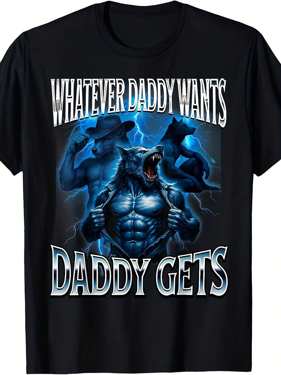 Men's Alpha Wolf Meme T-Shirt - "Whatever Daddy Wants Daddy Gets" & Muscular Wolf Pack Design - Soft Breathable Black Casual Streetwear Shirt For Gym, Furry Fandom Conventions - Funny Alpha Male Shirt - 黑色 - 查看 1