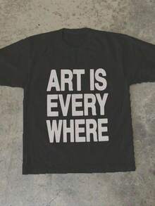 "Art Is Everywhere" Graphic T-Shirt - Soft And Breathable Crew Neck T-Shirt, Lightweight And Comfortable For Casual Summer Wear, Black Letter Print On White Background, Artistic Fashion Statement - Casual Cotton T-Shirt For Everyday Wear, Cotton Graphic T-Shirt, Unisex Alphabet Print T-Shirt - 黑色 - 查看 6