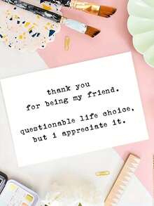 1pc Funny Thank You Card With Envelope, "Thank You For Being My Friend... Questionable Life Choices" | Sarcastic Humorous Friendship Card Suitable For Best Friends, Good Friends | Suitable For Birthday, Anniversary, Any Occasion | Blank Inside - Multicolor - View 7