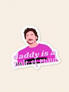 Hình dán hài hước Pedro Pascal "Daddy Is A State Of Mind", hình dán phong cách Y2K màu hồng lấy cảm hứng từ người nổi tiếng, thích hợp dán lên laptop, bình nước và ốp điện thoại, quà tặng cho người hâm mộ văn hóa đại chúng. - Nhiều màu - Xem 1