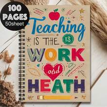 1pc Creative Hand-Drawn "Teaching Is The Work Of Heart" Themed Spiral Notebook, Colorful Pattern With Inspirational Quotes, Suitable For Study, Work, Daily Notes, Planning, And Journaling, Also Makes A Great Graduation, Birthday Or Other Occasion Gift. - M - View 5