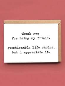 1pc Funny Thank You Card With Envelope, "Thank You For Being My Friend... Questionable Life Choices" | Sarcastic Humorous Friendship Card Suitable For Best Friends, Good Friends | Suitable For Birthday, Anniversary, Any Occasion | Blank Inside - Multicolor - View 10