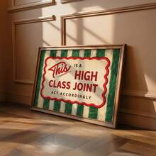 1pc Vintage Wall Art Poster -This Is A High Class Joint - Retro Striped Quotes Painting- Minimal Funny Funky - Preppy Emerald, Framed Or Unframed, Room/Home Decor, College Dorm Apartment Decor, Gifts For Wall Decor In Bedroom, Bathroom - A - View 3