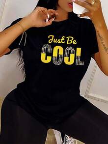 Women's Graphic T-Shirt With The Phrase "Just Be Cool", Featuring A Round Neck, Short Sleeves And Made From A Breathable And Soft Fabric, Perfect For A Casual Outfit In Spring And Summer. - Black - View 1