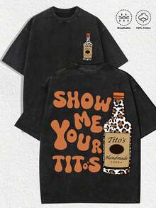 1 PCS Small Tito's Vodka Bottle Graphic (Leopard - Print), Back "SHOW ME YOUR TITOS" Lettering (Retro - Style Font) & Large Tito's Vodka Bottle Graphic (Leopard - Print), 100% Cotton Breathable Apparel Suitable For Men, Women, Vodka Enthusiasts, Streetwear Lovers, Edgy Fashion Aficionados, Party - Goers, Perfect For Casual Daily Wear, Street Style Outings, Parties, Hangouts With Friends, Music Festivals & Urban Fashion Occasions - 黑色 - 查看 7