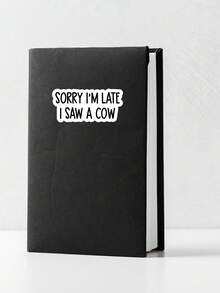 1PC "Sorry I'm Late I Saw A Cow" Funny Sticker, Cute Farm Animal Quote Decal For Kindle & Laptop, Aesthetic Sarcastic Gift For Her, Water Bottle Decor - Multicolor - View 6