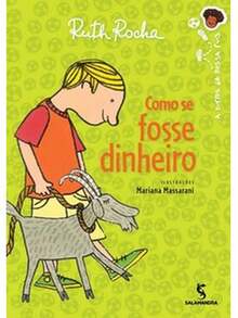 Como se fosse dinheiro - Livro único - Visão 1