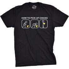 Mens How To Pick Up Chicks Funny Shirt Cool Graphic Tee Sarcastic Novelty Top Humor Tees - Black - View 1