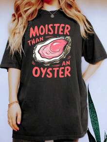 100% cotton Moister Than An Oyster Shirt Camiseta informal de moda con estampado creativo para mujer, de manga corta y cuello redondo, para primavera y verano T-Shirt Women Festive Celebration Shirt Party Wear Top - Negro - Ver 5