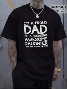 Men's Funny Dad T-Shirt Suitable For Father's Day Gift From Daughter - "I'm A Proud Daughter's Dad" Full-Body Print Crewneck Tee, Soft Breathable Casual Shirt With Humorous Daughter-Themed Design, Machine Washable Gift For Dads, PLUS SIZE - 黑色 - 查看 1