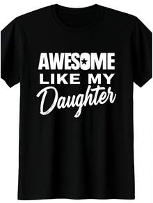 Funny Father's Day T-Shirt "Amazing Like My Daughter's Dad" Printed Locally In The USA. - 黑色 - 查看 1