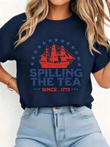 1pcsFunny 4th Of July Spilling The Tea Since 1773 Fourth Of July T-Shirt Print T-Shirt Casual Comfort Tee-Women Casual Going Out Tees - 藏蓝色 - 查看 1