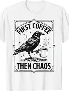 Camiseta First Coffee Then Chaos - Blanco - Ver 1