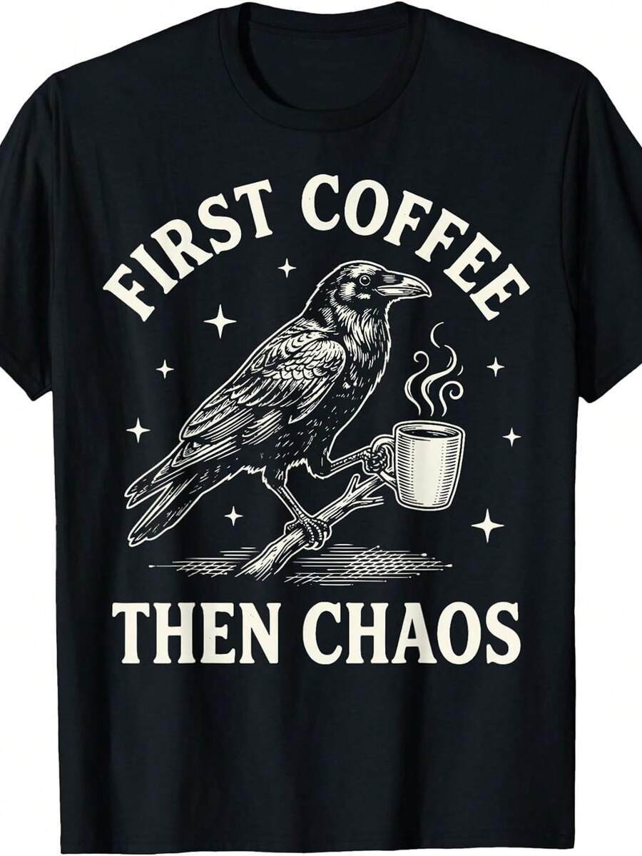 Camiseta First Coffee Then Chaos - Negro - Ver 1