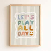 1件帆布壁畫，兒童房裝飾相框，Let's Play All Day! 壁畫，遊戲室裝飾，教育海報，勵志名言，波西米亞風格帆布壁畫，兒童名言藝術 - 非常適合裝飾遊戲室和兒童房。這些中性風格的海報非常適合幼兒房、兒童房、遊戲室、育嬰室和教室，使其成為送給新父母和嬰兒洗禮派對的完美禮物。 - 彩色 - 查看 5