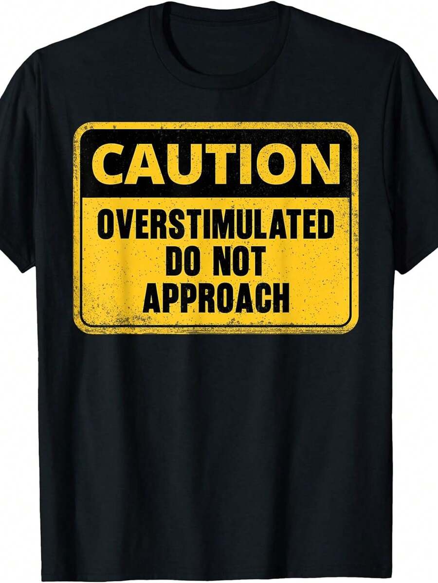 Precaución: Sobreestimulado, no acercarse. Camiseta de advertencia divertida. - Negro - Ver 1