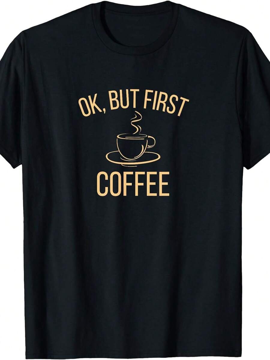 Ok, pero primero Coffee Camiseta - Negro - Ver 1