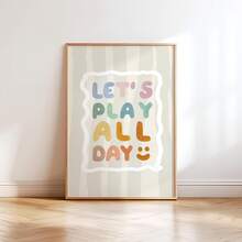 1件帆布壁畫，兒童房裝飾相框，Let's Play All Day! 壁畫，遊戲室裝飾，教育海報，勵志名言，波西米亞風格帆布壁畫，兒童名言藝術 - 非常適合裝飾遊戲室和兒童房。這些中性風格的海報非常適合幼兒房、兒童房、遊戲室、育嬰室和教室，使其成為送給新父母和嬰兒洗禮派對的完美禮物。 - 彩色 - 查看 6