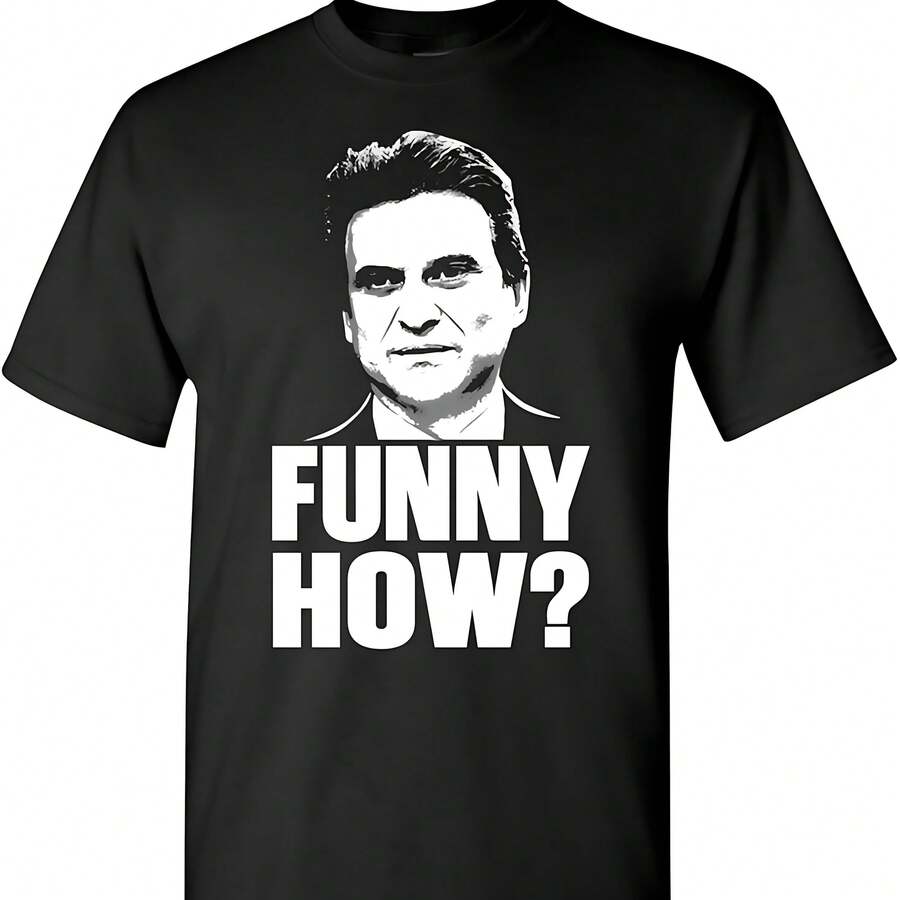 Funny How_ Joe Pesci GOODFELLASaaa - T-Shirt - Black - View 1