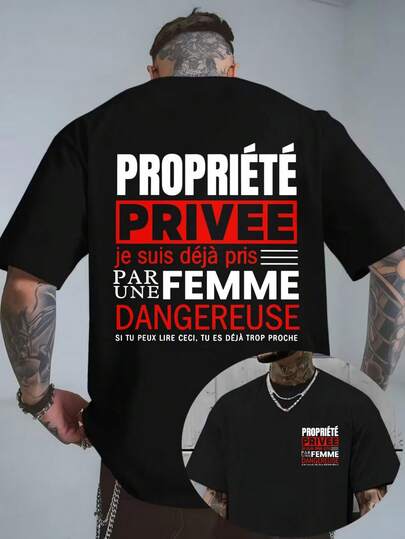 Cadeaux pour le Nouvel An et la Saint-Valentin pour les hommes, les femmes, la famille, les amis | Tailles S-3XL, style décontracté, col rond, tissu à étirement moyen, T-shirt imprimé avec le message "Propriété privée, je suis déjà pris par une femme dangereuse", convient pour un port quotidien.