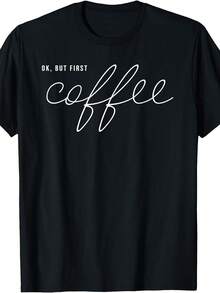 Está bien, pero primero café Camiseta - Negro - Ver 1