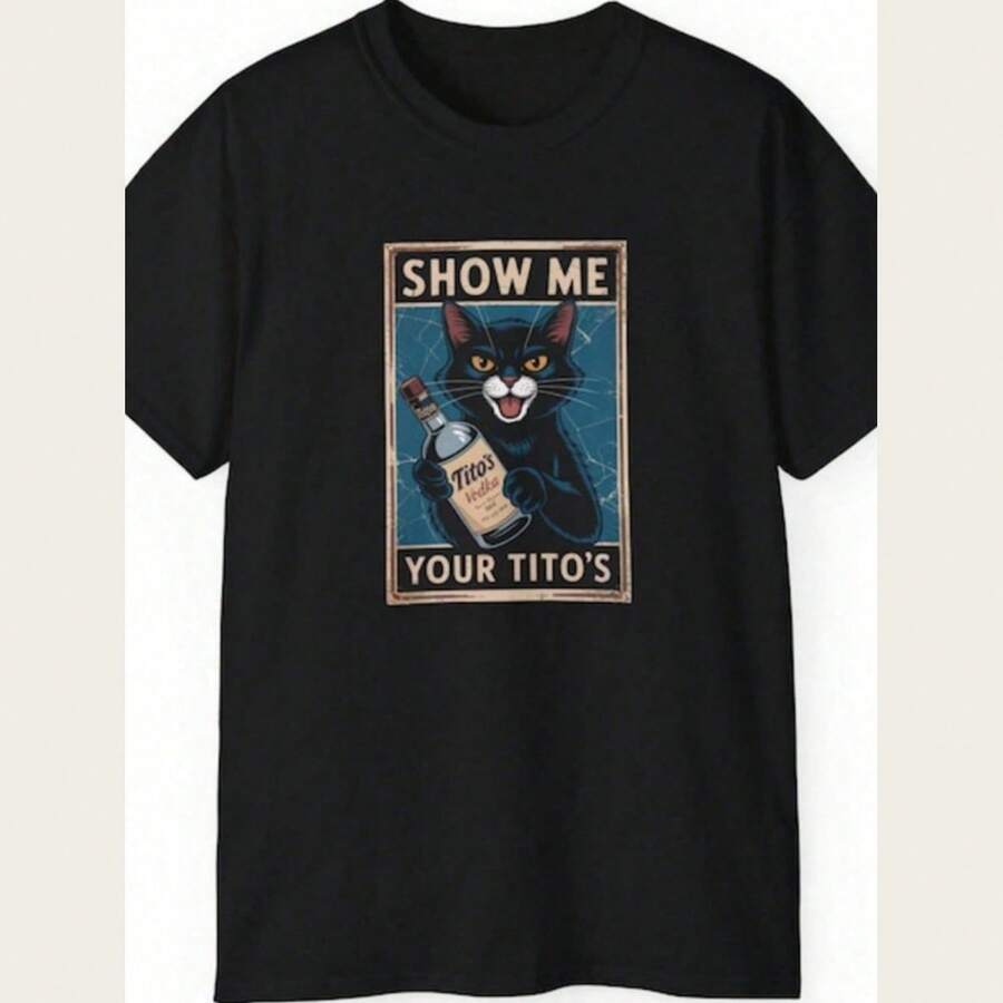 Funny Black Cat Show Me Your Titos Vodka Drinking Shirt - Retro Vintage Distressed Alcohol Lover Te - 黑色 - 查看 1