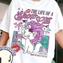 The Life Of A Showcat  Shirt, Retro Showgirl Shirt, The Aristocats Marie Cat Shirt, Disneyland Marie Cat Shirt, Cat Lover Gift  Loose Oversize  T-Shirt - trắng - Xem 1