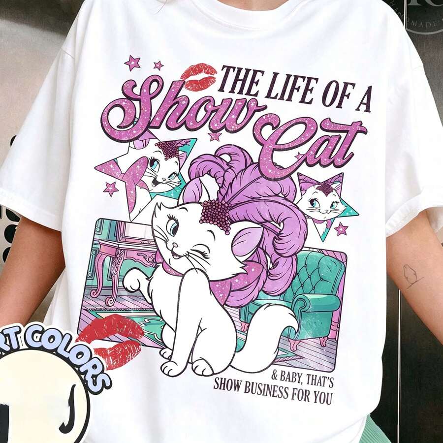 The Life Of A Showcat  Shirt, Retro Showgirl Shirt, The Aristocats Marie Cat Shirt, Disneyland Marie Cat Shirt, Cat Lover Gift  Loose Oversize  T-Shirt - trắng - Xem 1