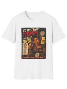 Yo No Tengo Tiempo para ES1o T1S1Hirt LatinA1 Power R Design - Blanco - Ver 2