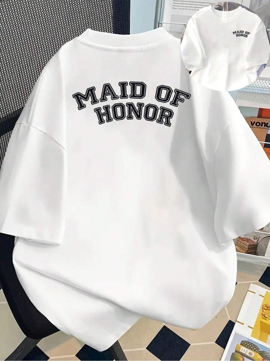 Short Sleeve T-Shirt With Front And Back Print - Fashion Print "Bridesmaid, MAID OF HONOR" - Women's Print T-Shirt For Spring/Summer, Fashion Item. - White - View 1