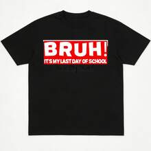 Student Signature Bruh It's My Last Day Of School Sign My T-Shirt - Black - View 2