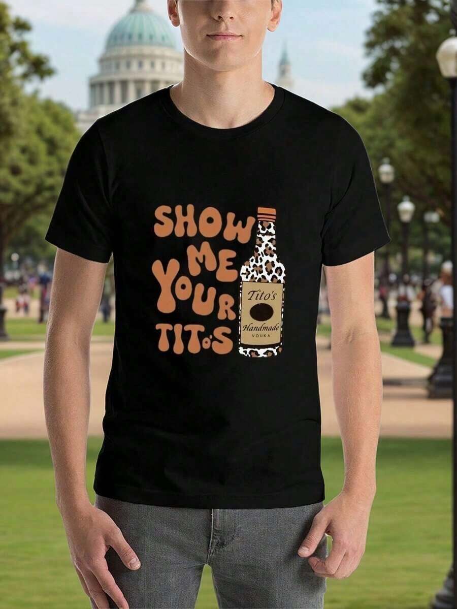 1 Men's Short Sleeve Casual T-Shirt, "Show Me Your Titos" Text Pattern, Casual Style, 100% Cotton, Fashionable Summer T-Shirt, Heat Transfer Print Design, Partner Outfit, Perfect Valentine's Day Gift, Printed Partner T-Shirt, Vodka Enthusiast Motif T-Shirt, Printed Men's T-Shirt. - màu đen - Xem 1