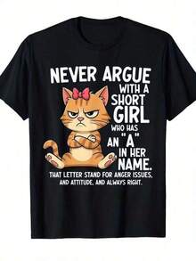 Unisex Style - Funny Angry Cat Print T-Shirt For Men And Women, Short-Sleeved With The Personalized Slogan "Don't Argue With Short Girls", Humorous Crew Neck Top, Street Style For Students And Couples, Birthday Gift For Girlfriends, Light Summer Clothing, Men's Clothing, Graphic T-Shirts For Men, Graphic T-Shirts For Women, Men's Clothing, Graphic T-Shirt, Cool T-Shirt, Men, Men's Clothing, Funny Shirts, Summer Tops, Summer, Vacation Outfits, Summer Tops 4ET4 HQ8B - Black - View 1